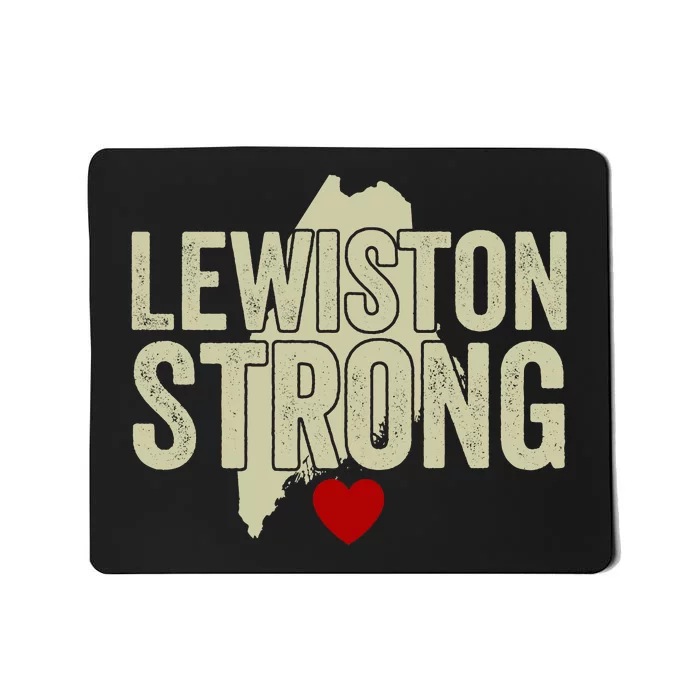 Lewiston Strong Support Lewiston Mousepad