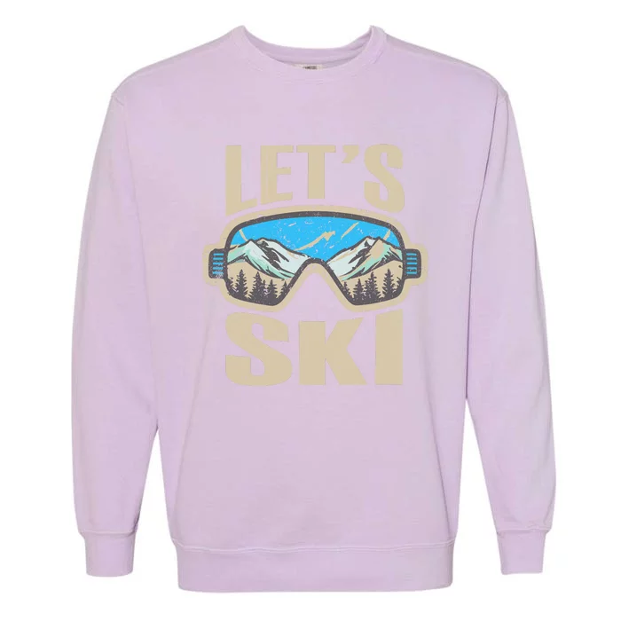 Lets Ski Ski Trip Garment-Dyed Sweatshirt