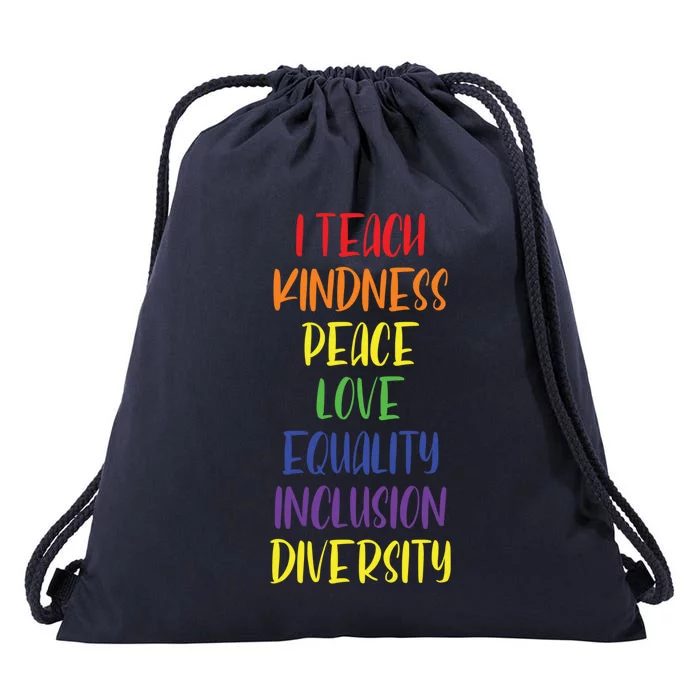 Lgbtq Support Teach Kindness Peace Love Equality Diversity Gift Drawstring Bag