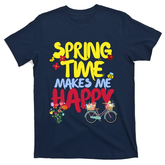 Ladies Spring Time Makes Me Happy Cute Summer Weather Tops T-Shirt