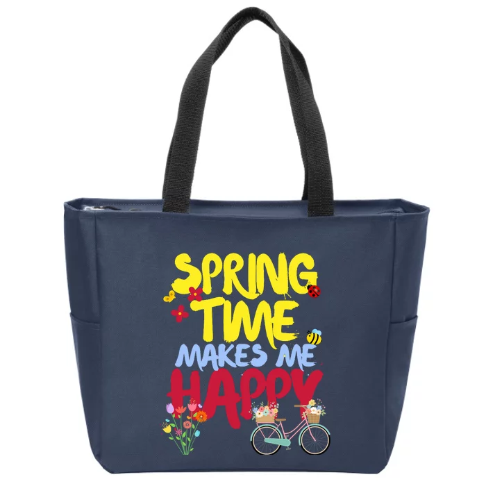 Ladies Spring Time Makes Me Happy Cute Summer Weather Tops Zip Tote Bag