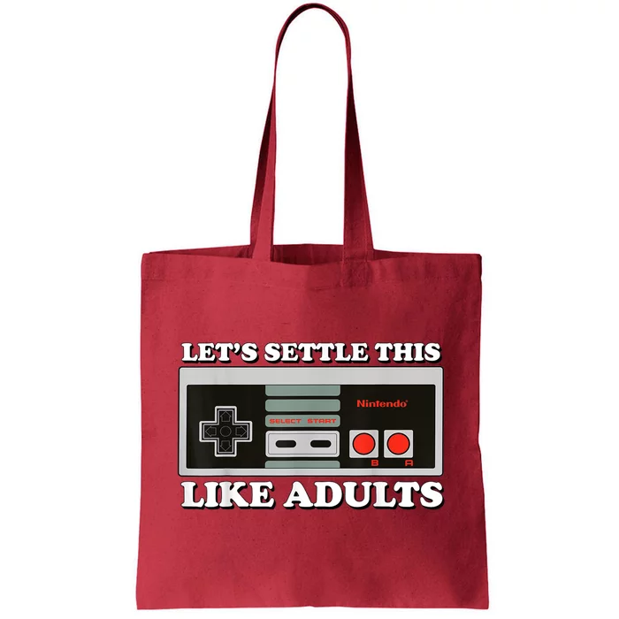 Lets Settle This Like Adults Tote Bag