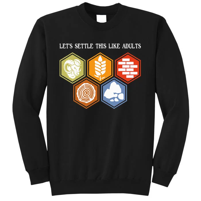 LetS Settle This Like Adults Tabletop Game Board Gaming Tall Sweatshirt