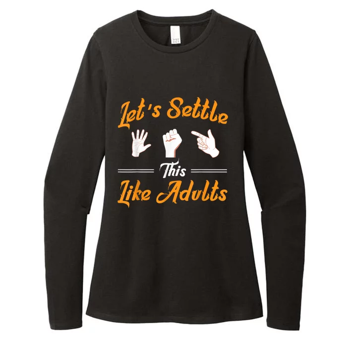 Lets Settle This Like Adults! Rock Paper Scissors Womens CVC Long Sleeve Shirt