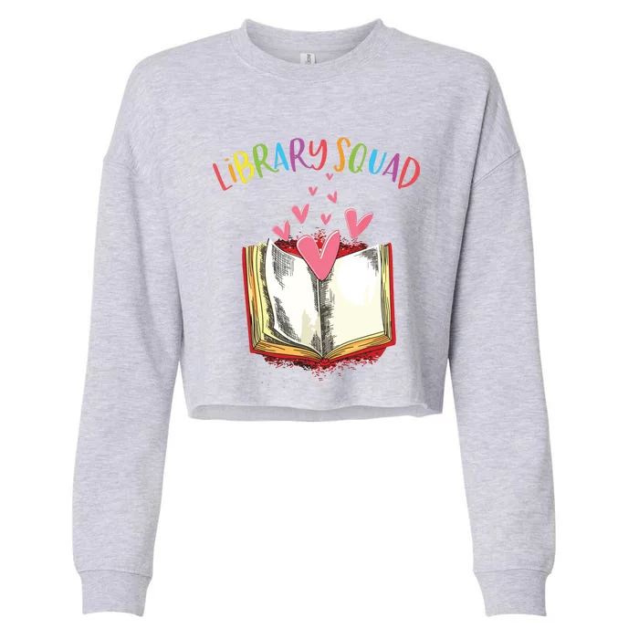 Library Squad Teacher Book Lovers Librarian Funny Cropped Pullover Crew