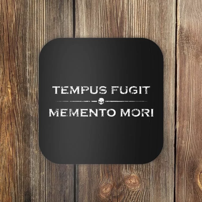 Latin Saying Tempus Fugit Memento Mori Coaster