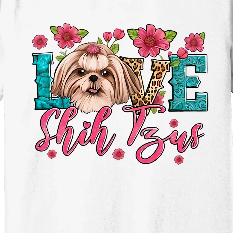 Love Shih Tzu Dog Flower Lover Pet Animal Trending Gift Idea Premium T-Shirt