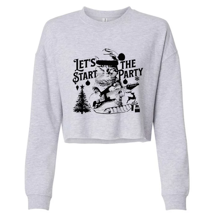 LetS Start The Party Cool Rocker Santa Cat Christmas Kitten Funny Gift Cropped Pullover Crew