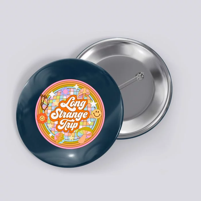 Long Strange Trip Button