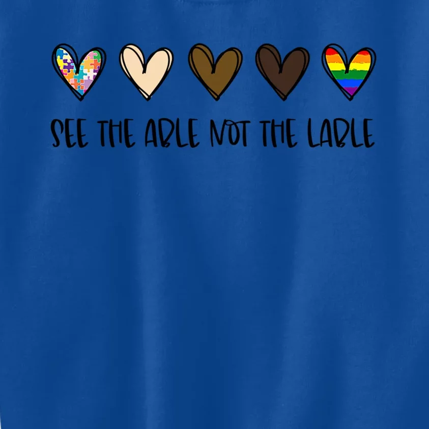 Lgbt See The Able Not The Label Lgbt Pride Month Gift Kids Sweatshirt