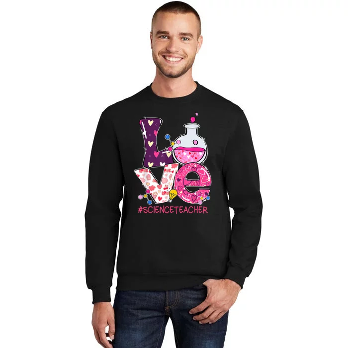 Love Science Teacher Valentine's Day Teacherlife Outfits Sweatshirt