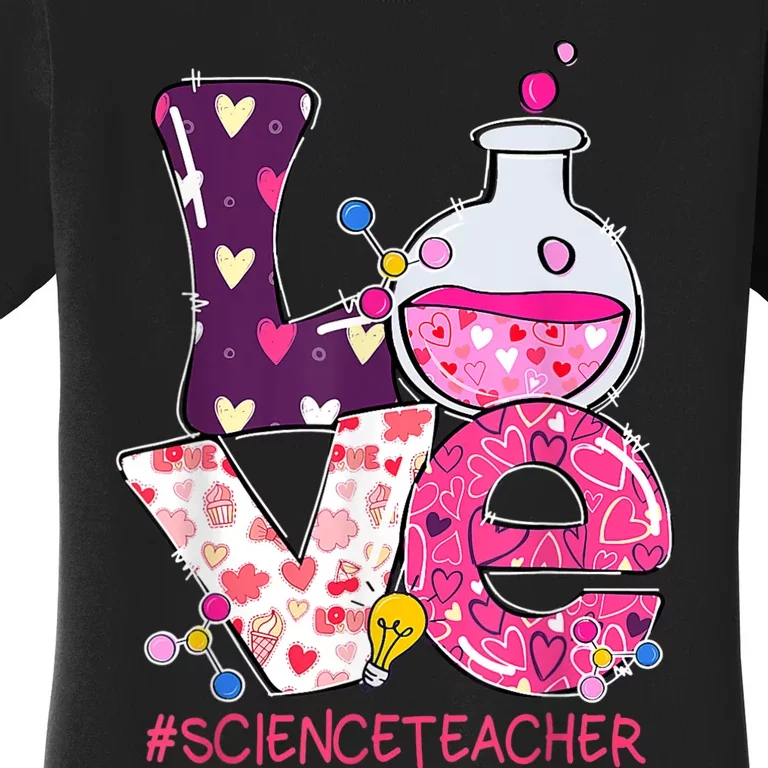 Love Science Teacher Valentine's Day Teacherlife Outfits Women's T-Shirt