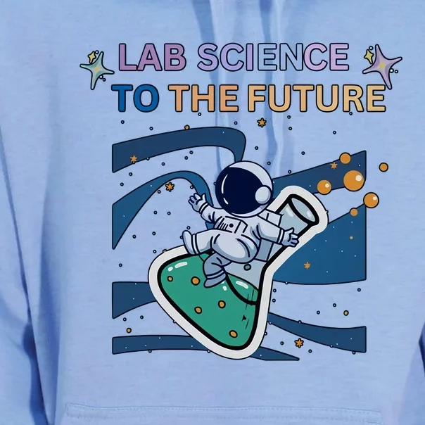 Lab Science To The Future Astronaut Laboratory Medical Lab Scientist Unisex Surf Hoodie