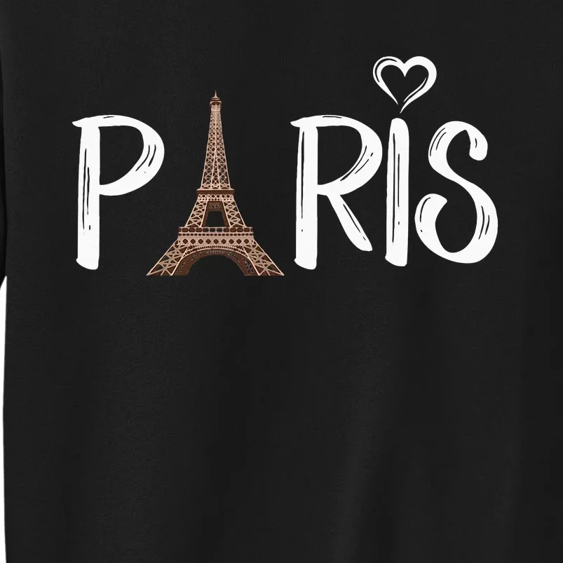 Love Sign The Eiffel Tower From Paris France Sweatshirt