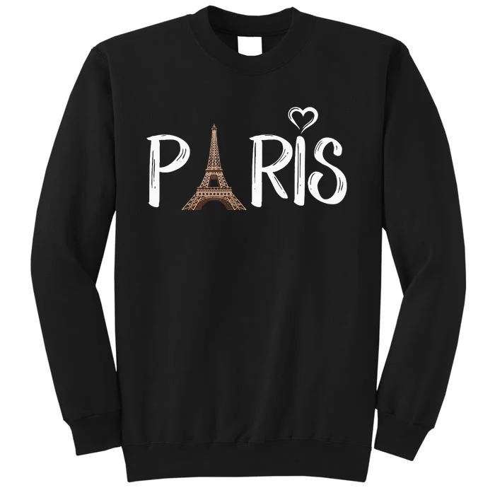 Love Sign The Eiffel Tower From Paris France Tall Sweatshirt