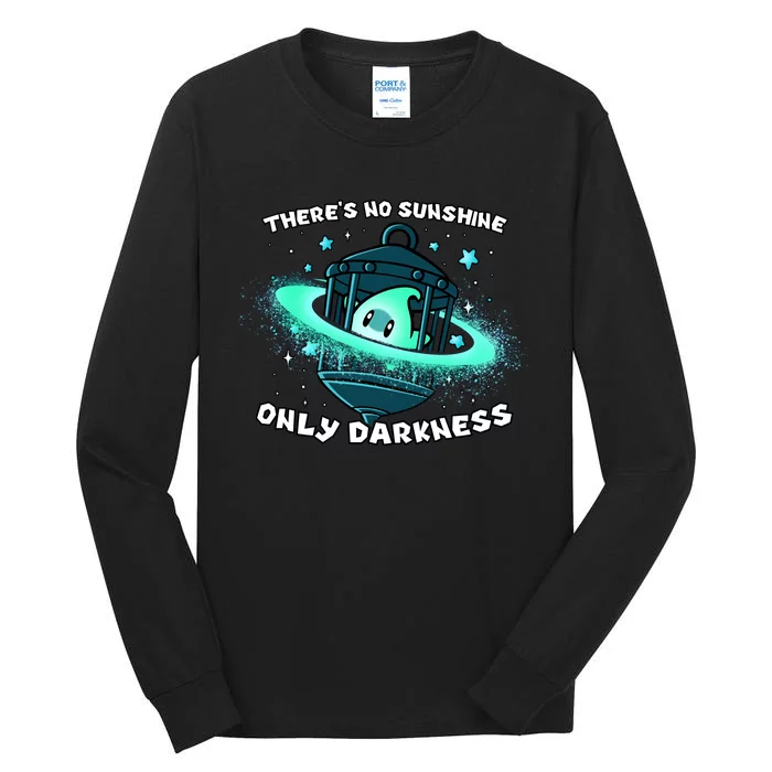 Luma Star Theres No Sunshine Only Darkness The Only Hope Is The Sweet Tall Long Sleeve T-Shirt