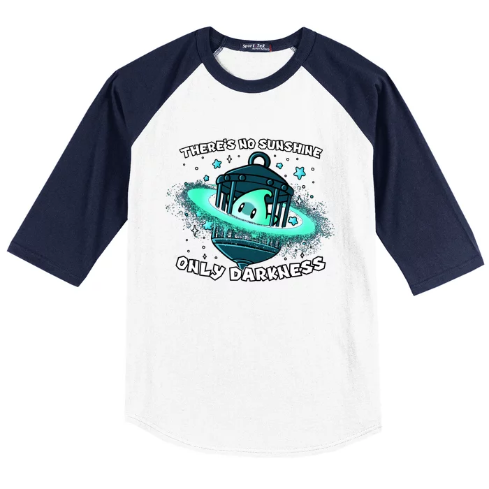 Luma Star Theres No Sunshine Only Darkness The Only Hope Is The Sweet Baseball Sleeve Shirt