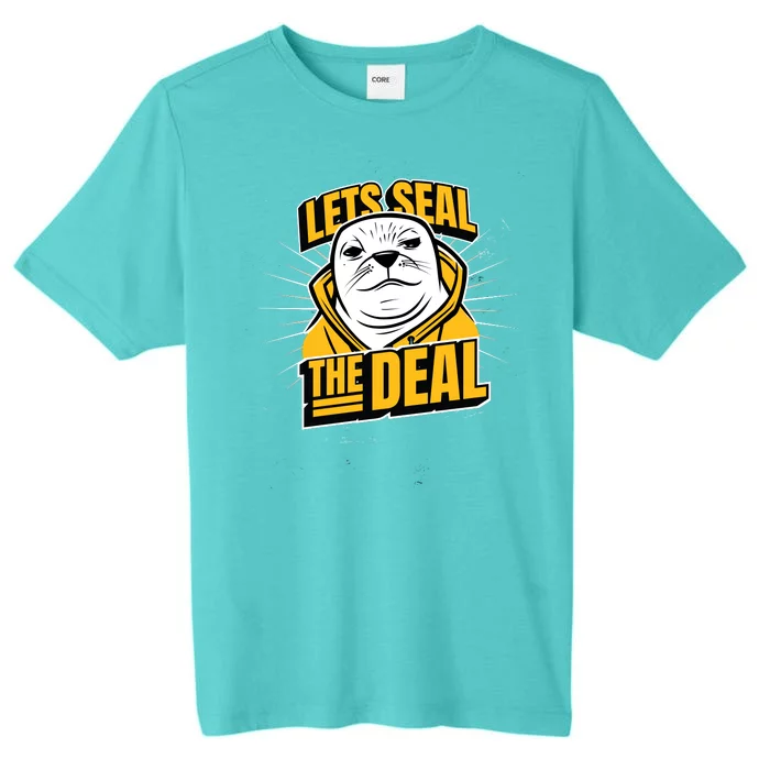 Lets Seal The Deal ChromaSoft Performance T-Shirt