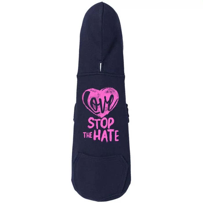 Love Stop The Hate Doggie 3-End Fleece Hoodie