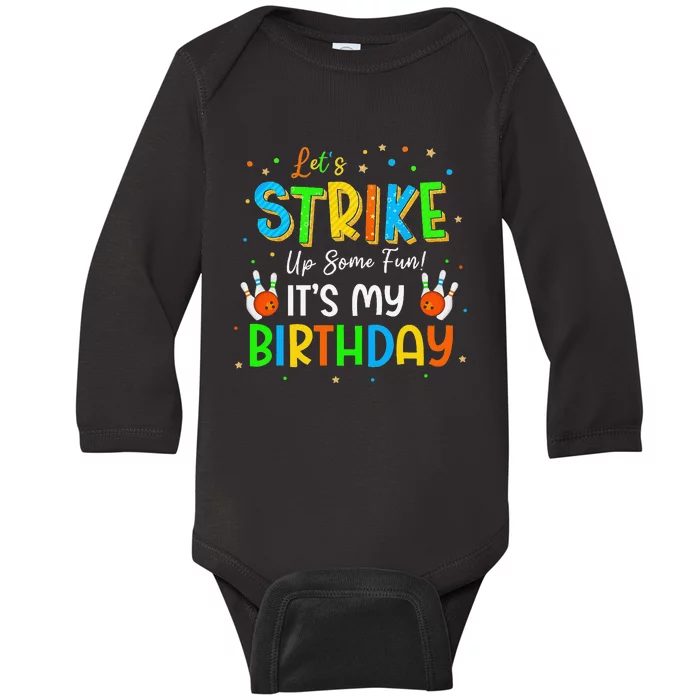 Let’S Strike Up Some Fun! Its My Birthday Crew Bowling Party Baby Long Sleeve Bodysuit