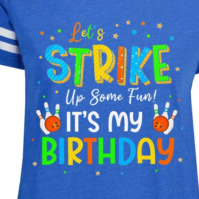 Let’S Strike Up Some Fun! Its My Birthday Crew Bowling Party Enza Ladies Jersey Football T-Shirt