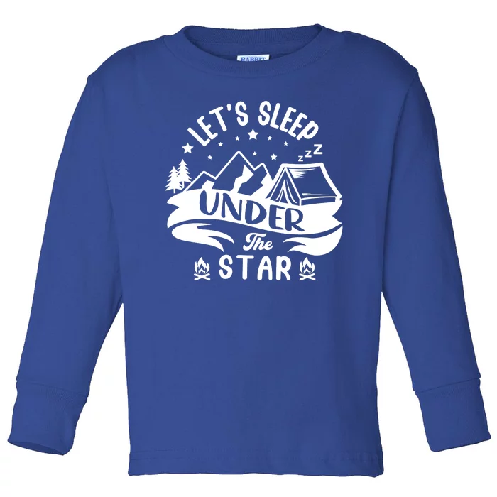 Lets Sleep Under The Stars Camping Toddler Long Sleeve Shirt