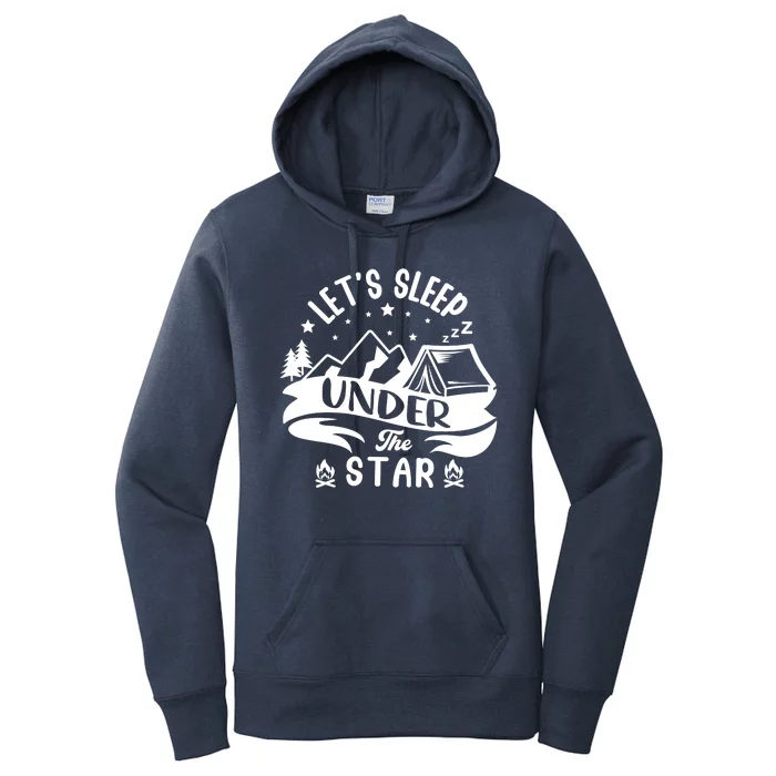 Lets Sleep Under The Stars Camping Women's Pullover Hoodie