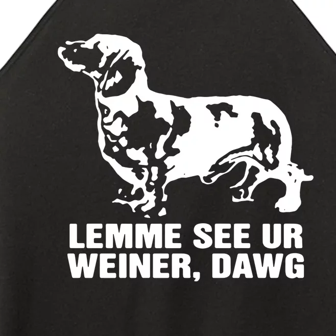 Lemme See Ur Weiner Dawg Women’s Perfect Tri Rocker Tank