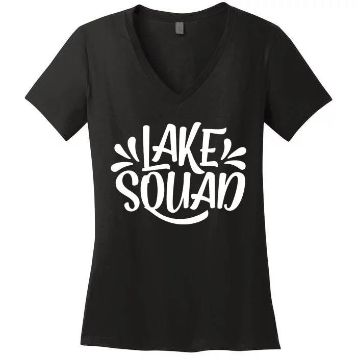 Lake Squad Vacation Camping Life Family Matching Lake Life Women's V-Neck T-Shirt