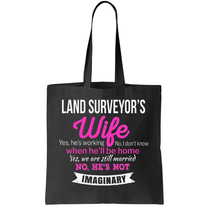 Land Surveyor's Wife Gift Funny Wedding Anniversary Tote Bag