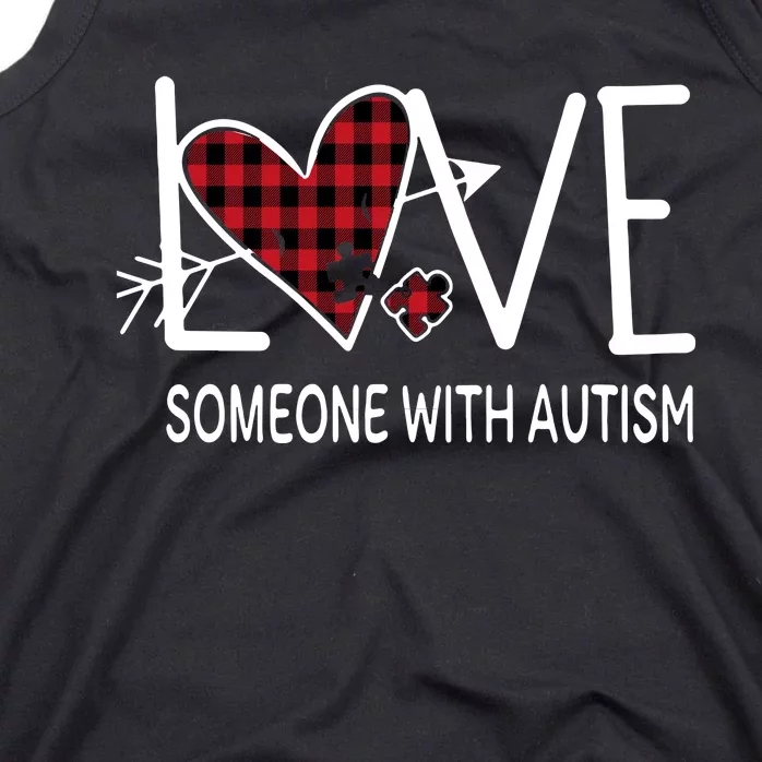 Love Someone With Autism Tank Top