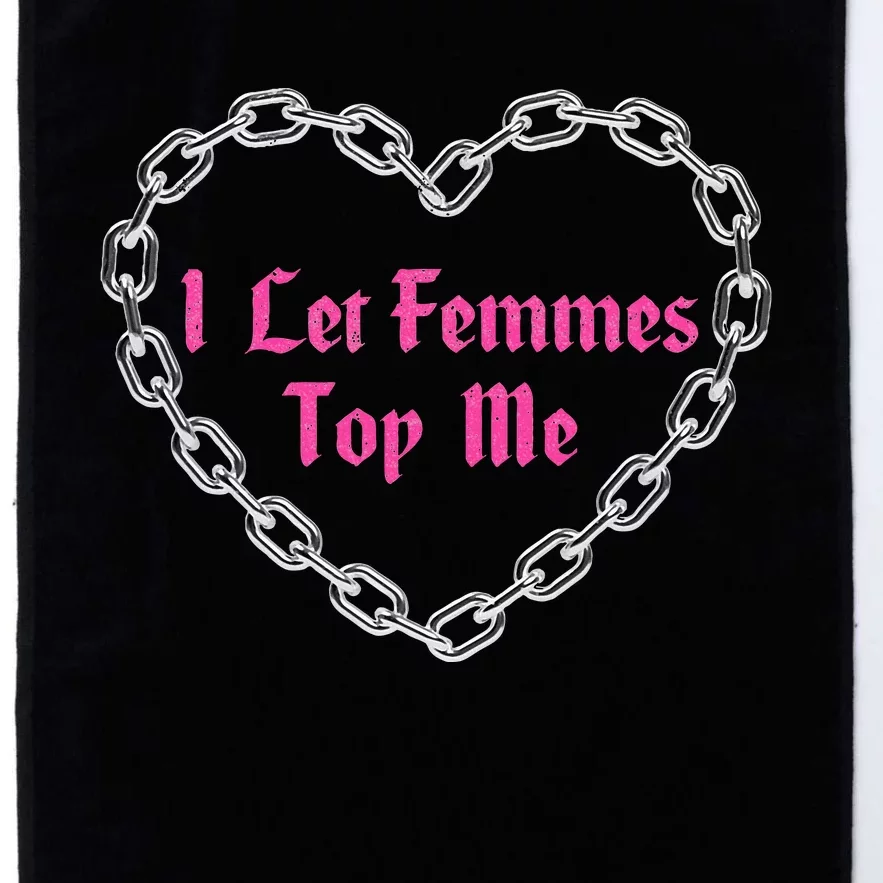 Lesbian Subtle Wlw Queer Lgbt Pride I Let Femmes Platinum Collection Golf Towel