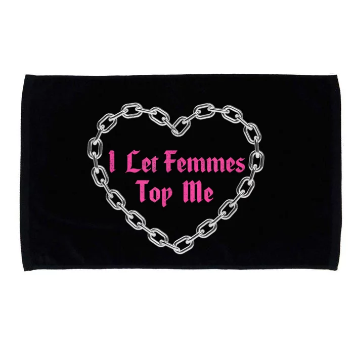 Lesbian Subtle Wlw Queer Lgbt Pride I Let Femmes Top Me Microfiber Hand Towel