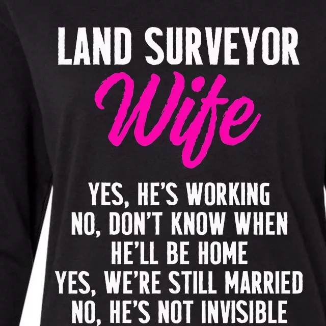 Land Surveying Wife Work Funny Surveyor Gifts Womens Cotton Relaxed Long Sleeve T-Shirt