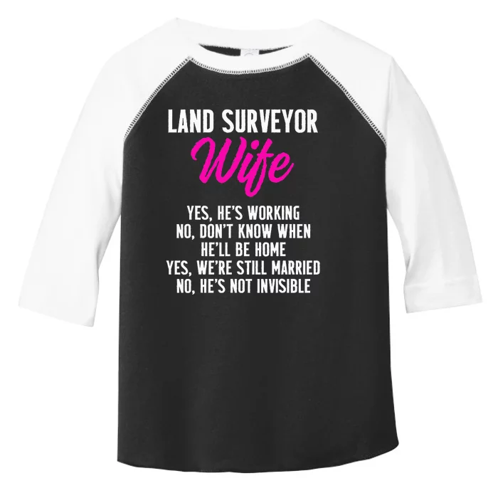 Land Surveying Wife Work Funny Surveyor Gifts Toddler Fine Jersey T-Shirt