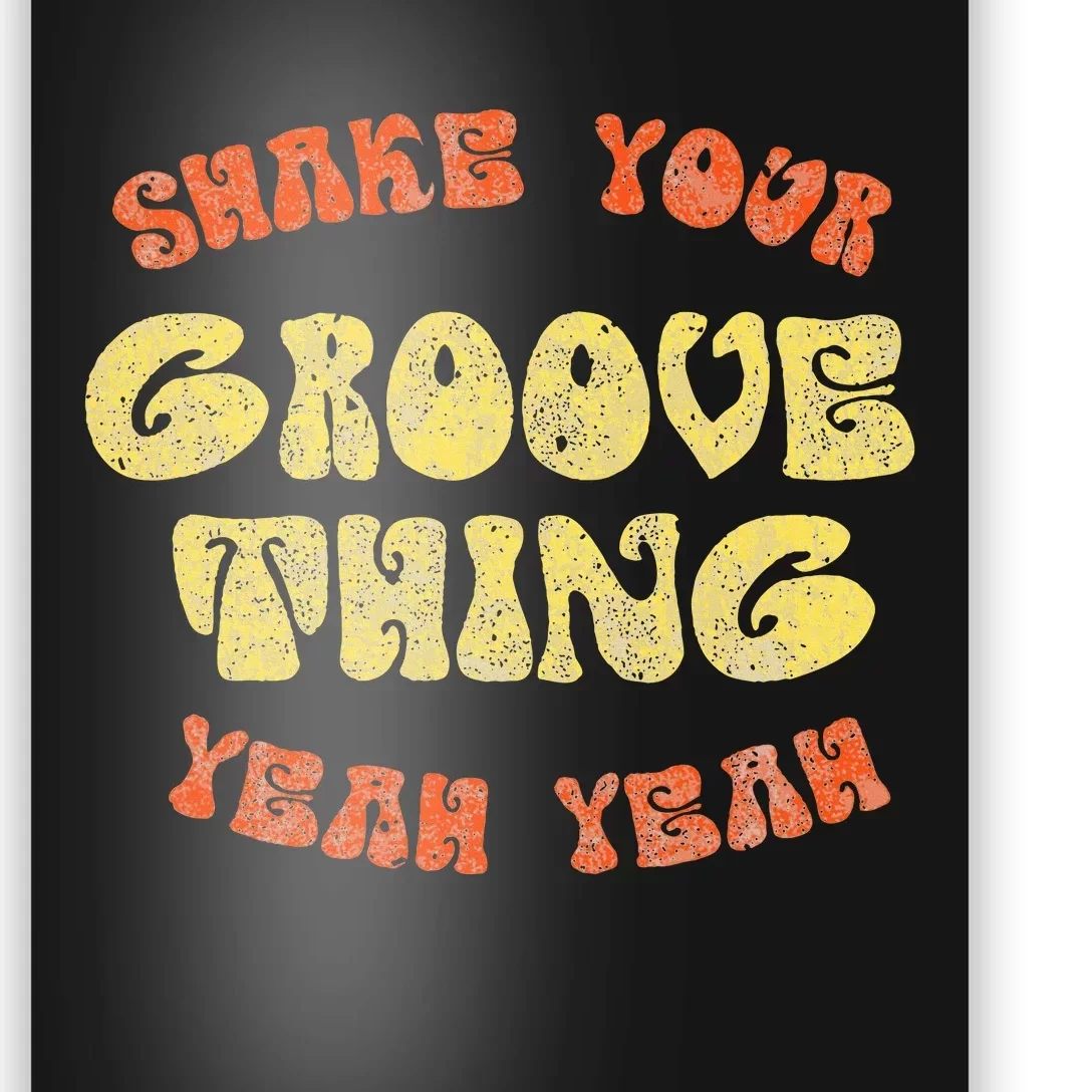 Lyriclyfe Shake Your Groove Thing Poster