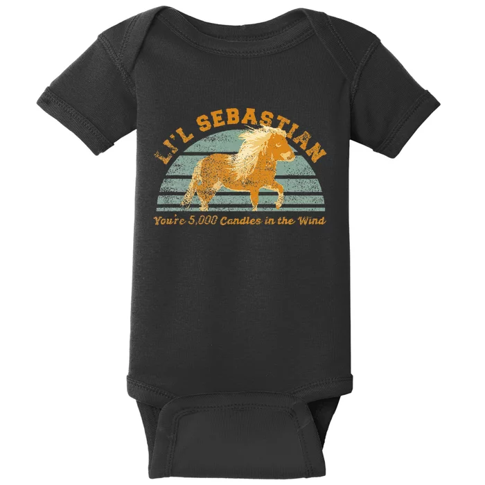 LiL Sebastian YouRe 5000 Candles In The Wind Horse Fan Baby Bodysuit