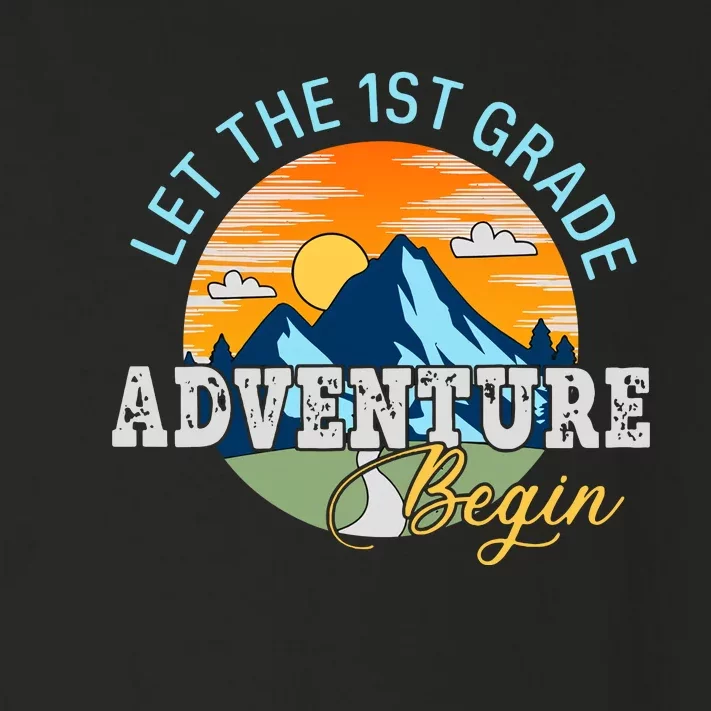 Let The 1st Grade Adventure Begin 1st Grade Back To School 1st Grade Teacher Toddler Long Sleeve Shirt