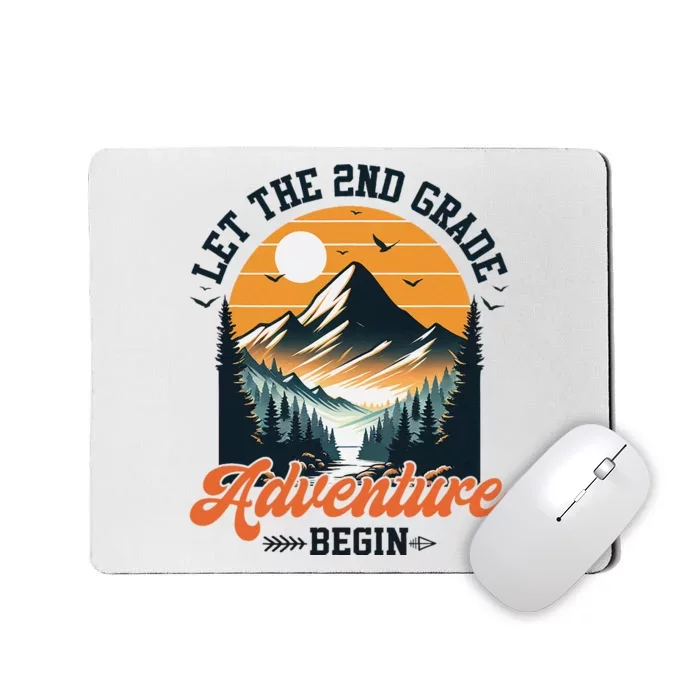 Let The 2nd Grade Adventure Begin Back To School Teacher Mousepad