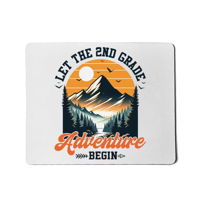 Let The 2nd Grade Adventure Begin Back To School Teacher Mousepad