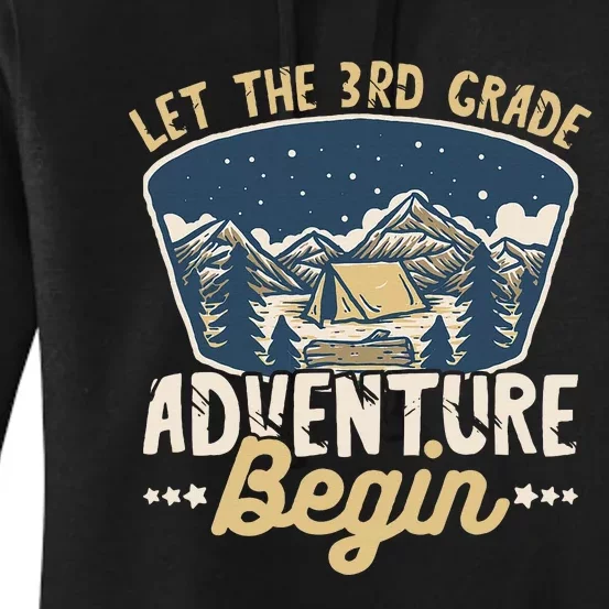 Let The 3rd Grade Adventure Begin Teacher Back To School Women's Pullover Hoodie