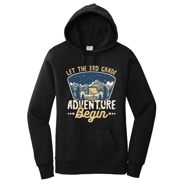 Let The 3rd Grade Adventure Begin Teacher Back To School Women's Pullover Hoodie