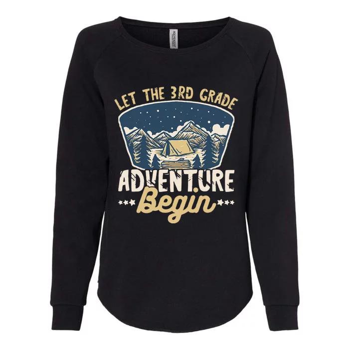 Let The 3rd Grade Adventure Begin Teacher Back To School Womens California Wash Sweatshirt