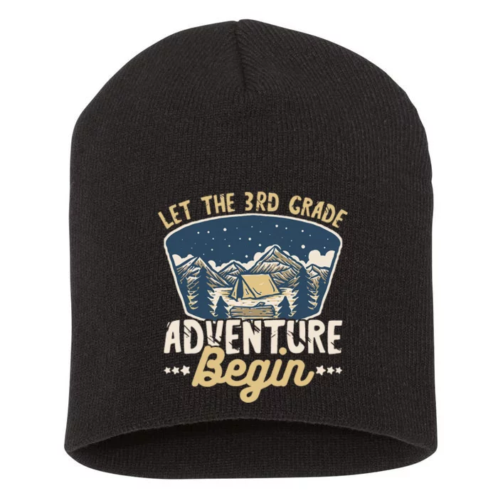 Let The 3rd Grade Adventure Begin Teacher Back To School Short Acrylic Beanie