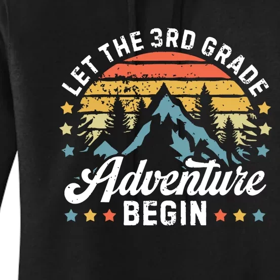 Let The 3rd Grade Adventure Begin Back To School Teachers Women's Pullover Hoodie