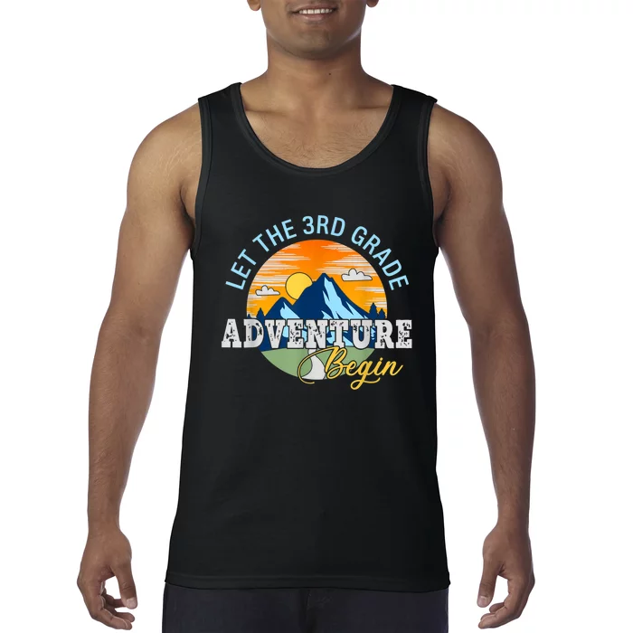 Let The 3rd Grade Adventure Begin 3rd Grade Team Tank Top