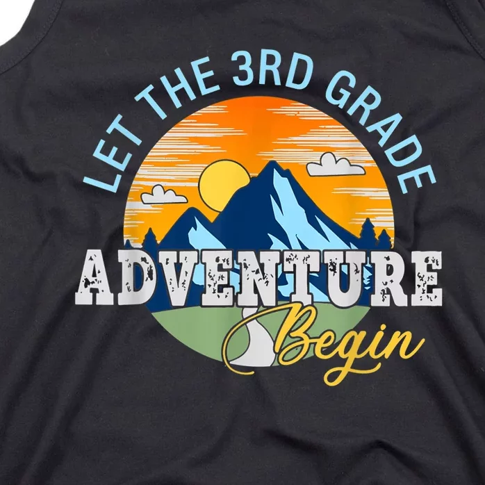 Let The 3rd Grade Adventure Begin 3rd Grade Team Tank Top