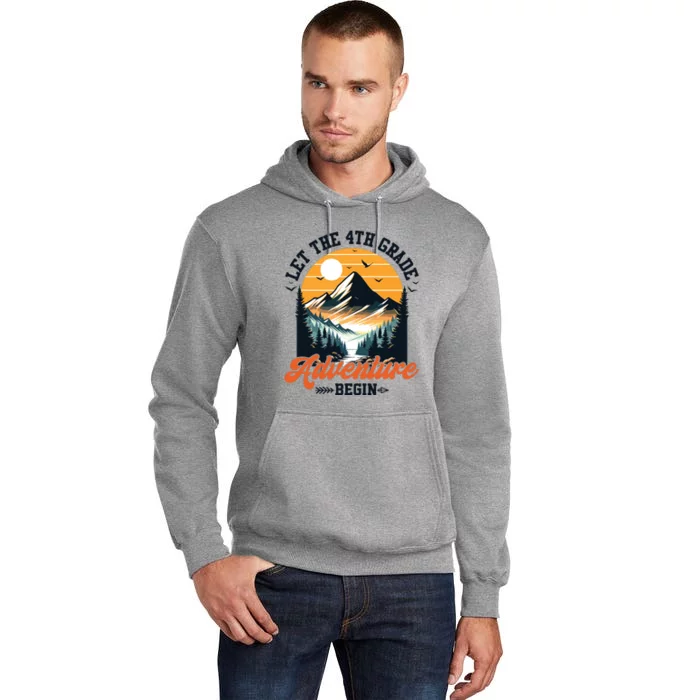 Let The 4th Grade Adventure Begin Back To School Teacher Tall Hoodie