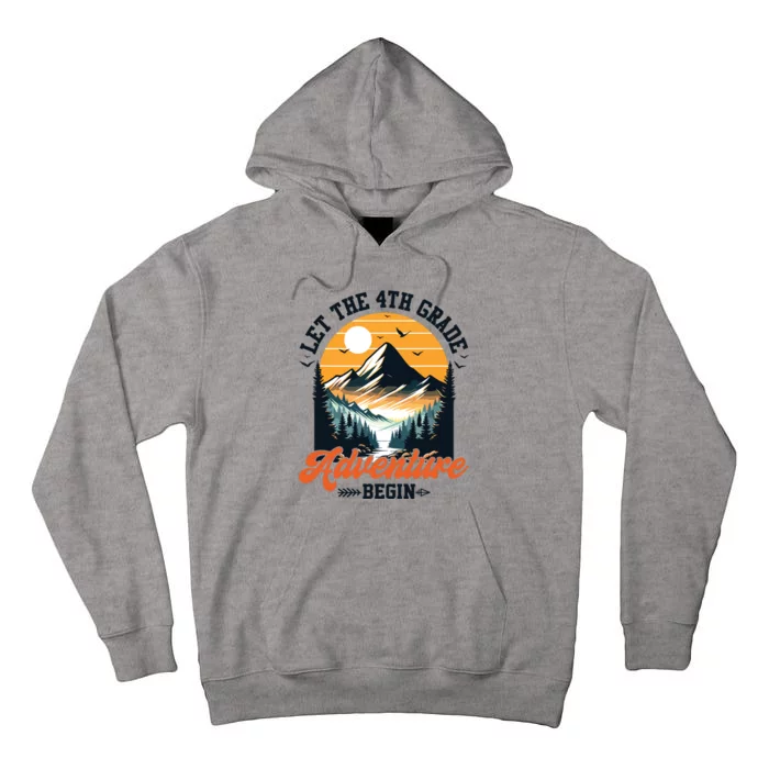 Let The 4th Grade Adventure Begin Back To School Teacher Tall Hoodie