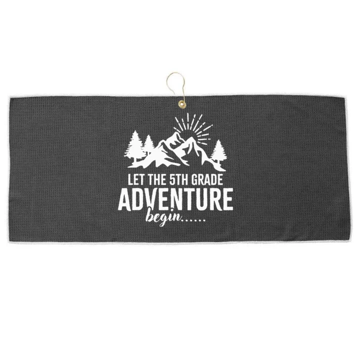 Let The 5th Grade Adventure Begin Back To School Large Microfiber Waffle Golf Towel